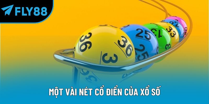 Một vài nét cổ điển của xổ số